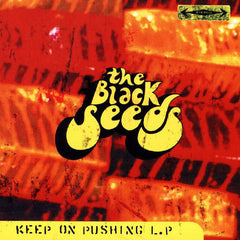 The Black Seeds | Keep on Pushing | Album
