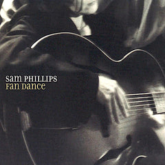 Sam Phillips | Fan Dance | Album