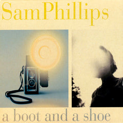 Sam Phillips | A Boot and a Shoe | Album