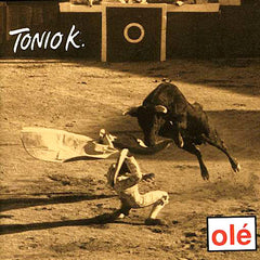 Tonio K | Olé | Album