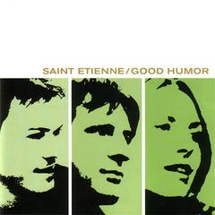 Saint Etienne | Good Humor | Album