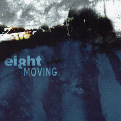 Eight | Moving | Album