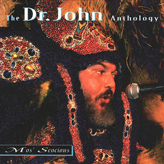 Dr John | The Dr. John Anthology: Mos' Scocious (Comp.) | Album