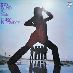 Cuby + Blizzards | Too Blind to See | Album