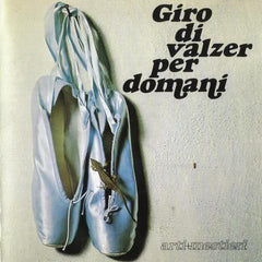 Arti & Mestieri | Giro di valzer per domani | Album