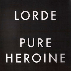 Lorde | Pure Heroine | Album