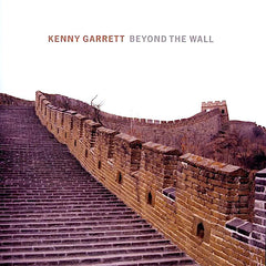 Kenny Garrett | Au-delà du mur | Album