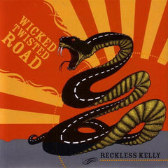 Reckless Kelly | Wicked Twisted Road | Album