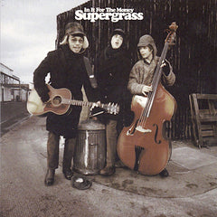 スーパーグラス | イン・イット・フォー・ザ・マネー | アルバム