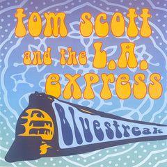 Tom Scott | Bluestreak (w/ L.A. Express) | Album