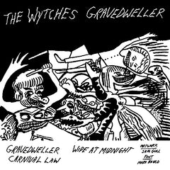 The Wytches | Gravedweller (EP) | Album