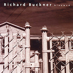 Richard Buckner | Bloomed | Album
