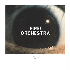 Fire! Orchestra | Enter | Album