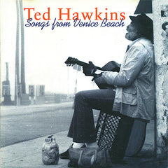 Ted Hawkins | Songs From Venice Beach (Comp.) | Album