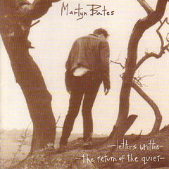 Martyn Bates | Letters Written | Album