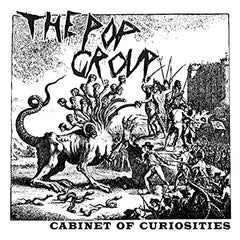 The Pop Group | Cabinet of Curiosities (Arch.) | Album