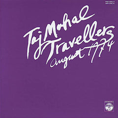 Taj Mahal Travellers | August 1974 | Album