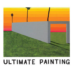 Ultimate Painting | Ultimate Painting | Album
