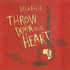 Bela Fleck | Throw Down Your Heart: Tales From the Acoustic Planet Vol. 3 - Africa Sessions | Album