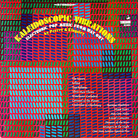 Perrey & Kingsley | Kaleidoscopic Vibrations: Electronic Pop Music from Way Out | Album-Vinyl