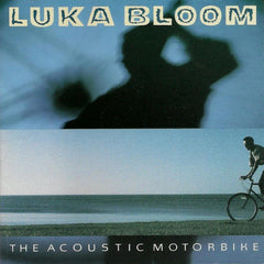 Luka Bloom | The Acoustic Motorbike | Album
