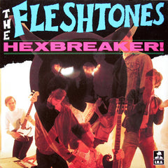Les Fleshtones | Hexbreaker! | Album