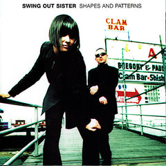 Swing Out Sister | Shapes and Patterns | Album