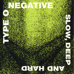 Type O Negative | Slow, Deep and Hard | Album