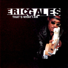 Eric Gales | That's What I Am | Album