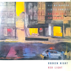 Les passagers du jazz | Broken Night, Red Light | Album