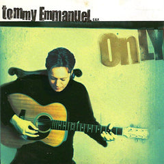 Tommy Emmanuel | Only | Album