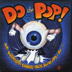 Artistes divers | Do The Pop! - Le son garage-rock australien 1976-87 | Album