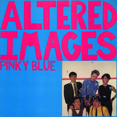Altered Images | Pinky Blue | Album