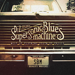 Supersonic Blues Machine | West of Flushing, South of Frisco | Album