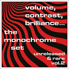 The Monochrome Set | Volume, Contrast, Brilliance: Unreleased & Rare Vol.2 (Arch.) | Album