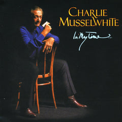 Charlie Musselwhite | De mon temps | Album