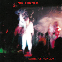 Nik Turner | Sonic Attack 2001 | Album
