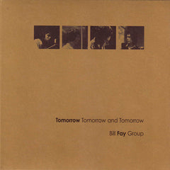 Bill Fay | Tomorrow, Tomorrow and Tomorrow | Album