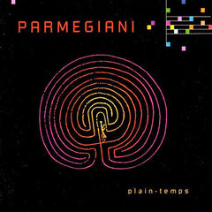 Bernard Parmegiani | Plain-Temps | Album