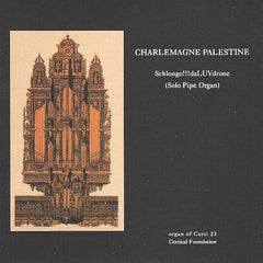 Charlemagne Palestine | Schlongo !!! DaLUVdrone | Album