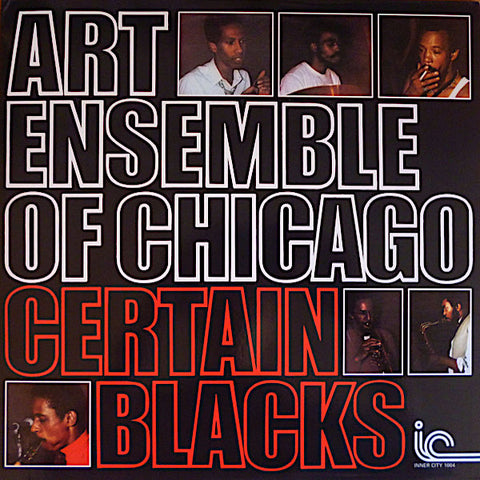 Art Ensemble of Chicago | Certain Blacks | Album-Vinyl