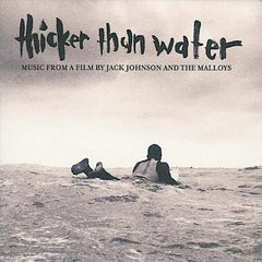 Jack Johnson | Thicker Than Water (Soundtrack) | Album