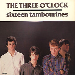 The Three O'Clock | Sixteen Tambourines | Album