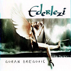 Goran Bregovic | Ederlezi (Comp.) | Album