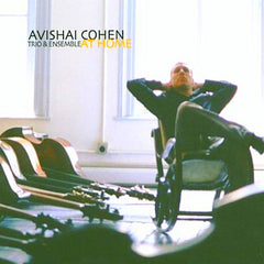 Avishai Cohen | At Home (w/ Avishai Cohen Trio) | Album