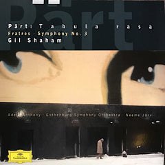 アルヴォ・パルト | タブラ・ラサ、フラトレス、交響曲第3番（ギル・シャハムと共演） | アルバム