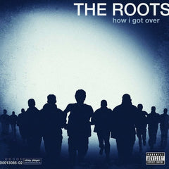 The Roots | How I Got Over | Album