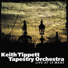 Keith Tippett | Live at Le Mans (w/ Tapestry Orchestra) | Album