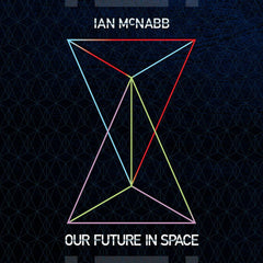 Ian McNabb | Our Future in Space | Album