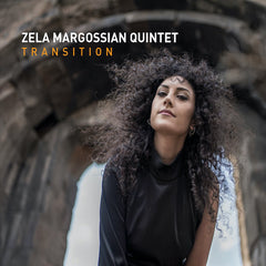Zela Margossian Quintet | Transition | Album